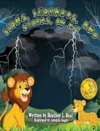 Lions, Leopards, and Storms, Oh My!: A Thunderstorm Safety Book