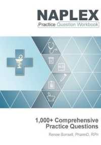 Naplex Practice Question Workbook : 1,000+ Comprehensive Practice Questions (2017 Edition)