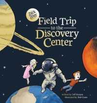 Field Trip to the Discovery Center (Zack and Zoey Adventure") 〈1〉