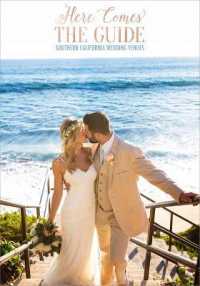 Here Comes the Guide : Southern California Wedding Venues (Here Comes the Guide Southern California) （15TH）