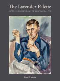 The Lavender Palette : Gay Culture and the Art of Washington State (The Lavender Palette)