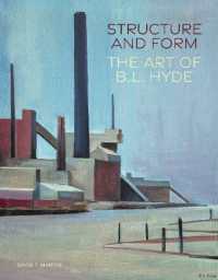 Structure and Form : The Art of B. L. Hyde (Structure and Form)