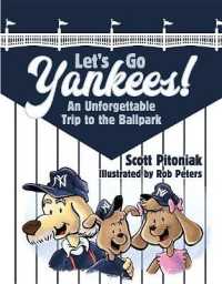 Let's Go Yankees : An Unforgettable Trip to the Ballpark