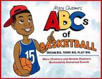 Mario Chalmers' ABCs of Basketball : Dream Big. Think Big. Play Big.