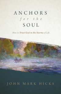 Anchors for the Soul : How to Trust God in the Storms of Life
