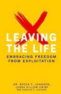 Leaving the Life : Embracing Freedom from Exploitation