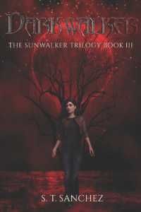 Darkwalker (Sunwalker Trilogy") 〈3〉