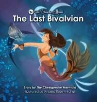 The Chesapeake Mermaid: and The Last Bivalvian (Chesapeake Mermaid") 〈1〉