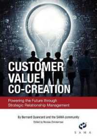 Customer Value Co-Creation: Powering the Future Through Strategic Relationship Management