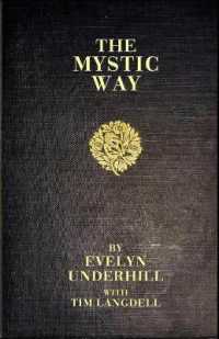 The Mystic Way : With Christian Meditation Practice Guide by Tim Langdell