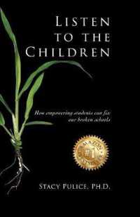 Listen to the Children : How Empowering Students Can Fix Our Broken Schools