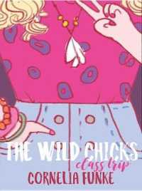Class Trip ( Wild Chicks 2 )