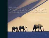 Power and Majesty : The plight and preservation of the African Elephant