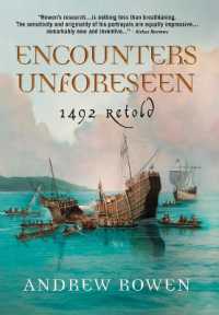 Encounters Unforeseen : 1492 Retold