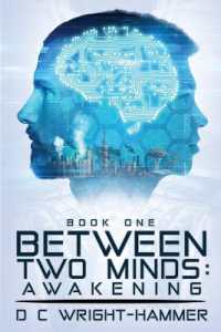 Between Two Minds : Awakening
