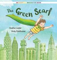 Everyday Imagination - the Green Scarf
