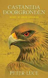 Castaneda Doorgronden : Inzicht in Carlos Castaneda