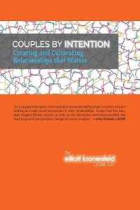 Couples by Intention : Creating and Cultivating Relationships that Matter