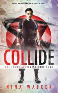 Collide : The Color Alchemist Book Four