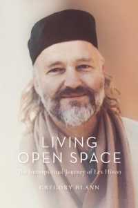 Living Open Space : The Interspiritual Journey of Lex Hixon