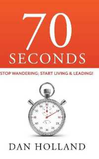 70 Seconds : Stop Wandering; Start Living & Leading!