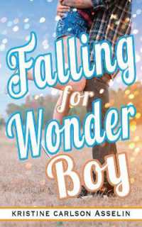 Falling for Wonder Boy (Vernon High Chronicles)