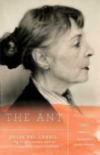 The Ant: Delia del Carril; the Avant-Garde Artist Who Married Pablo Neruda