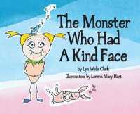 The Monster Who Had a Kind Face
