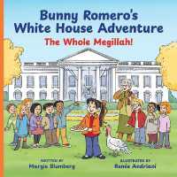 Bunny Romero's White House Adventure : The Whole Megillah!