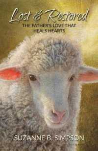Lost & Restored : The Father's Love that Heals Hearts
