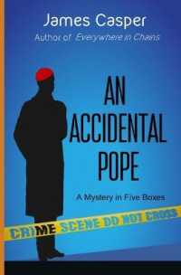 An Accidental Pope: A Mystery in Five Boxes