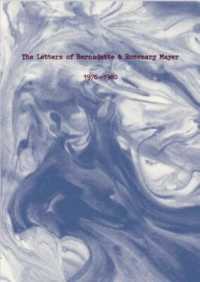 The Letters of Rosemary & Bernadette Mayer : 1976-1980