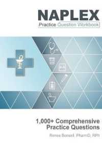 Naplex Practice Question Workbook : 1,000+ Comprehensive Practice Questions (2018 Edition)