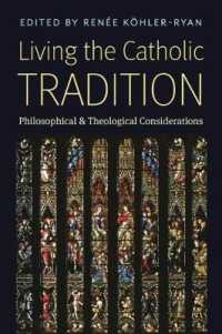 Living the Catholic Tradition : Philosophical and Theological Considerations