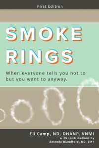 Smoke Rings : When Everyone Tells You Not to but You Want to Anyway.