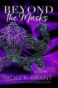 Beyond the Masks