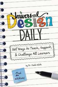 Universal Design Daily : 365 Ways to Teach, Support, & Challenge All Learners （2ND）