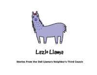 Lazlo Llama: Stories From the Dali Llama's Neighbor's Third Cousin