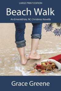 Beach Walk : An Emerald Isle, NC Christmas Novella （Large Print）