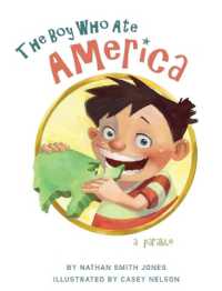 The Boy Who Ate America : a parable