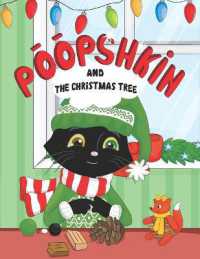 Poopshkin and the Christmas Tree : It's Poopshkin's First Christmas. (Poopshkin)