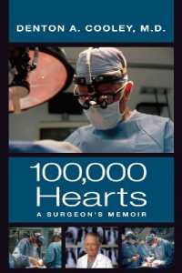 One Hundred Thousand Hearts : A Surgeon's Memoir