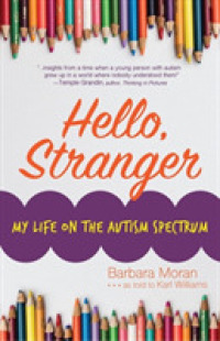 Hello, Stranger : My Life on the Autism Spectrum