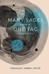 Many Sages, One Tao : A Journal in Eighty-One Verses