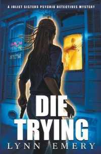 Die Trying (Joliet Sisters Psychic Detectives)