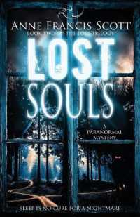 Lost Souls (Book Two of the Lost Trilogy) : A Paranormal Mystery