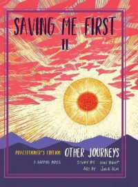Saving Me First 2 : Other Journeys (Practitioner's Edition) (Saving Me First) （Practitioner's）