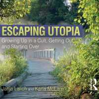 Escaping Utopia : Growing Up in a Cult, Getting Out, and Starting over