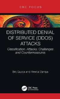 Distributed Denial of Service (DDoS) Attacks : Classification, Attacks, Challenges and Countermeasures
