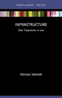 Infrastructure : New Trajectories in Law (New Trajectories in Law)